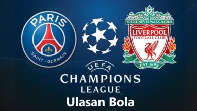ulasan bola antara paris saint-germain vs liverpool